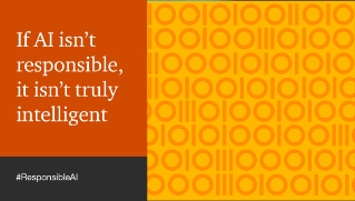 If AI isn’t responsible, it isn’t truly intelligent