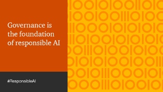 Governance is the foundation of responsible AI