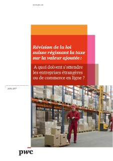 Révision de la loi suisse régissant la taxe sur la valeur ajoutée